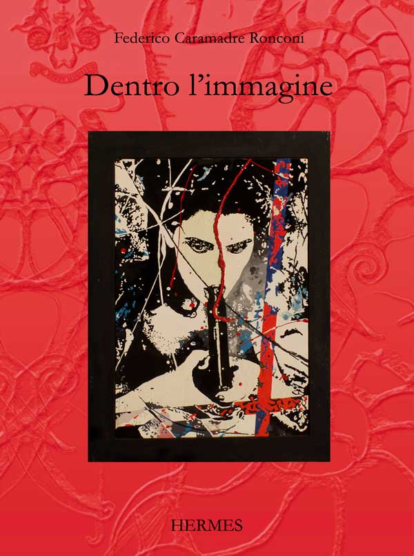 Dentro l’immagine, di federico Caramadre Dentro l’immagine, di federico Caramadre