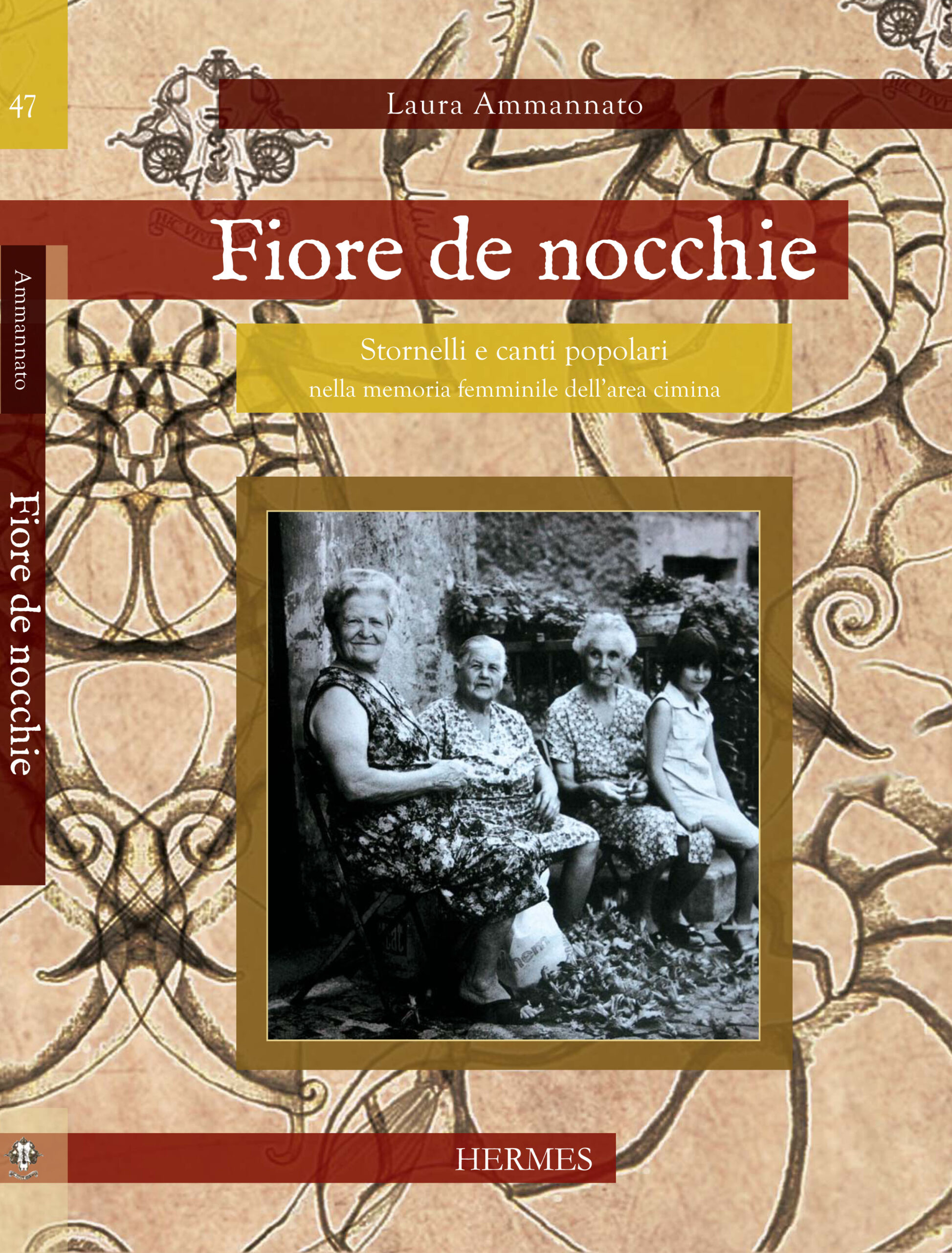 Fiore de Nocchie, di Laura Ammannato; Hermes Edizioni Fiore de Nocchie, di Laura Ammannato; Hermes Edizioni